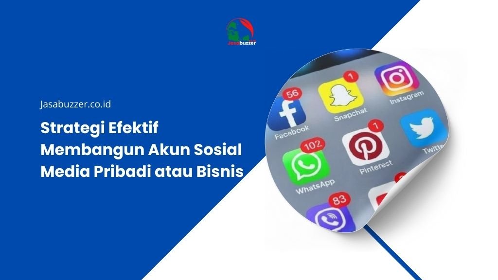 Membangun Akun Sosial Media