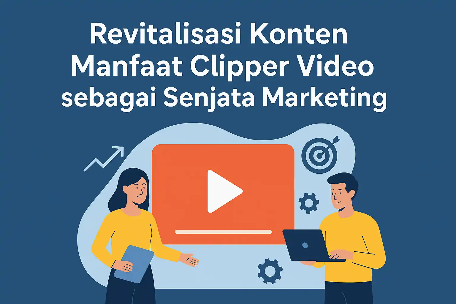 Manfaat Clipper Video